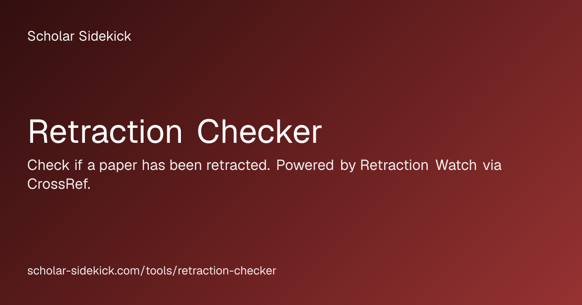 Retraction Checker - Is This Paper Retracted? | Scholar Sidekick